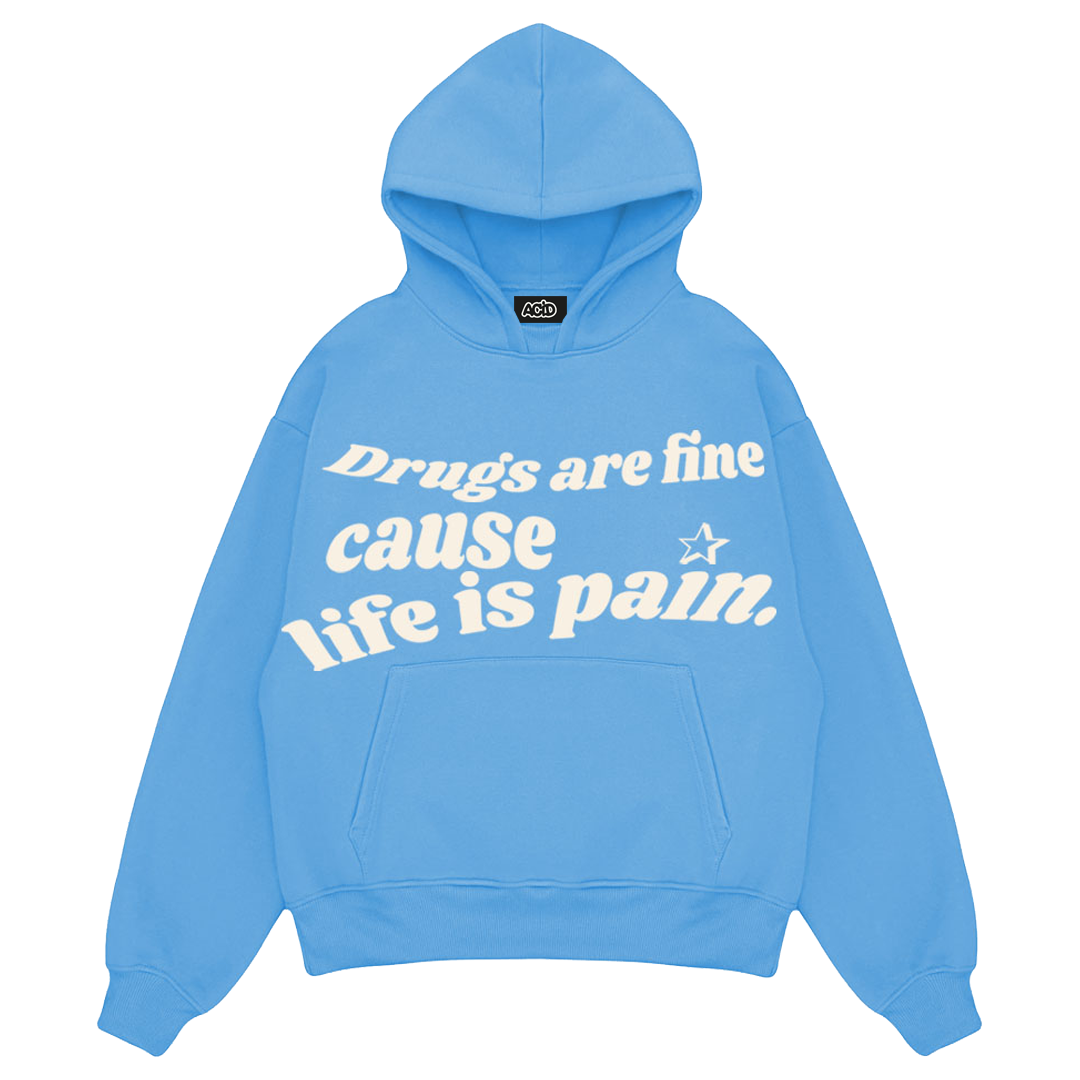 ACID DRUGS ARE FINE BLUE HOODIE