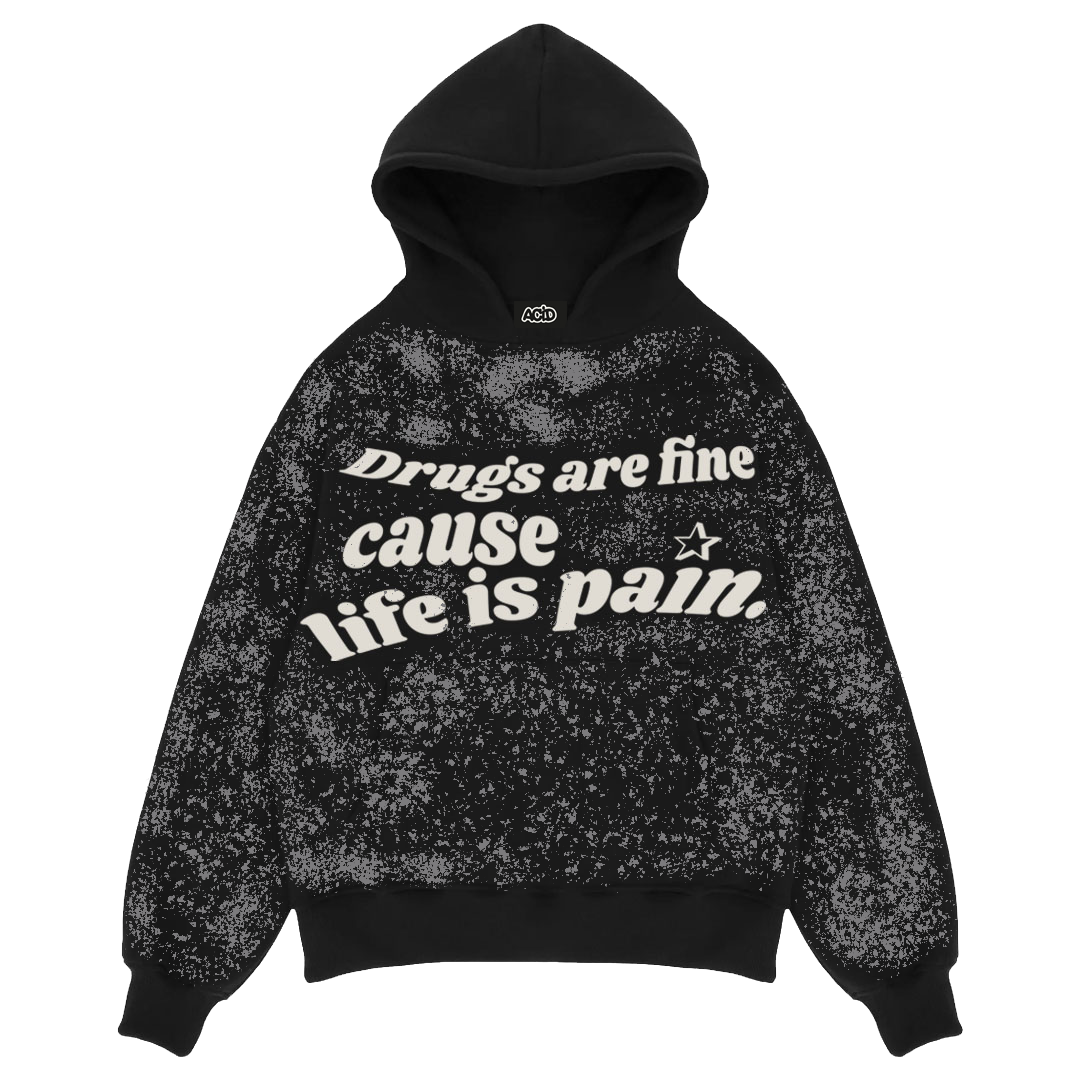 ACID DRUGS ARE FINE WASHED HOODIE